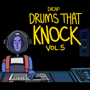 Drums That Knock Vol. 5